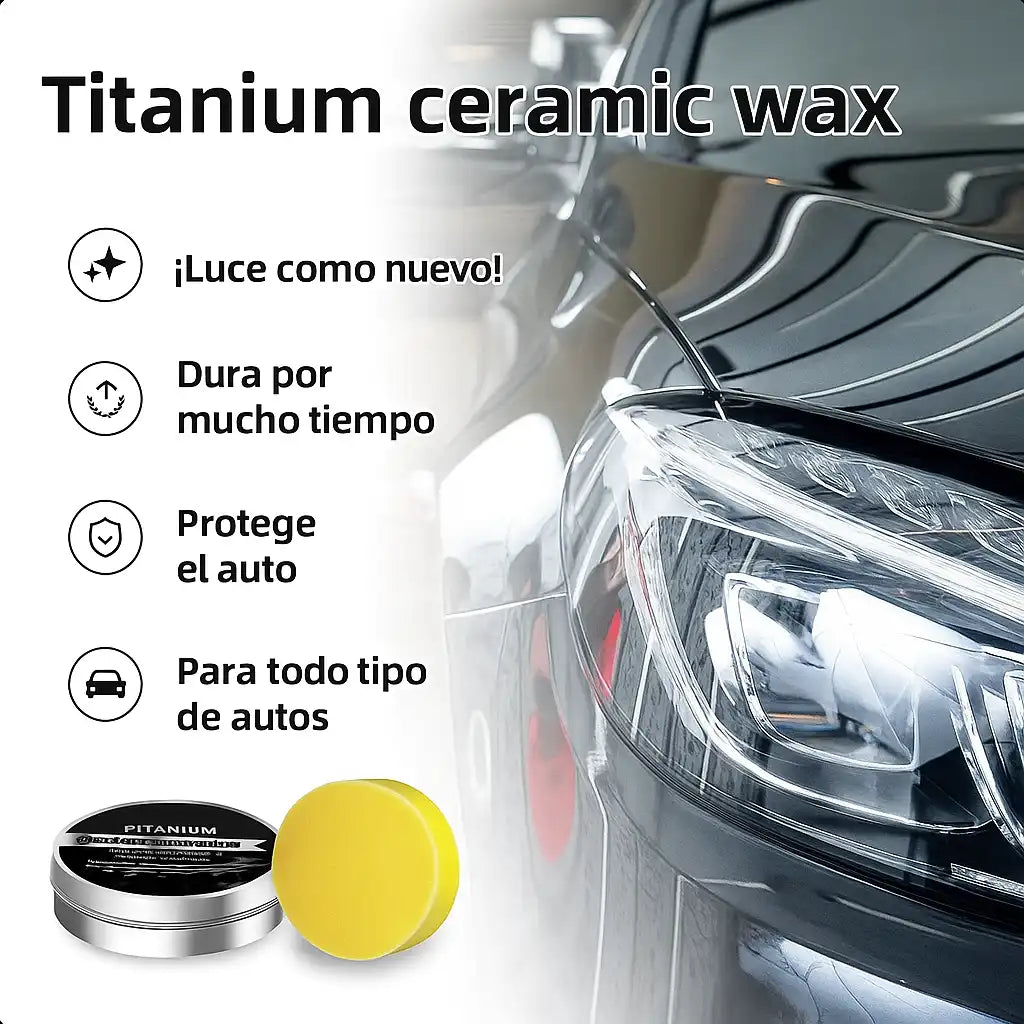 TitaniumCeramic™ | Cera Premium Alemana que restaura y Protege la pintura de tu Carro